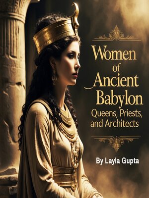 cover image of Women of Ancient Babylon